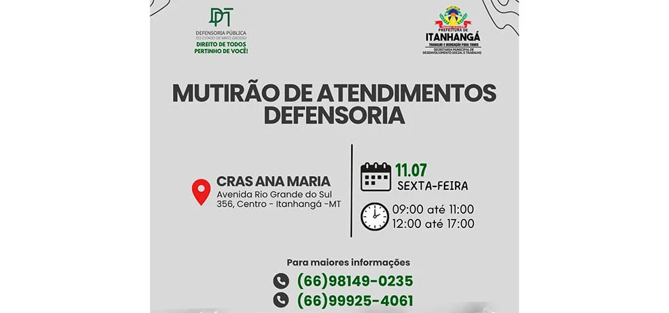 Itanhangá: Defensoria Publica vai realizar mutirão de atendimento amanhã, dia 11/07