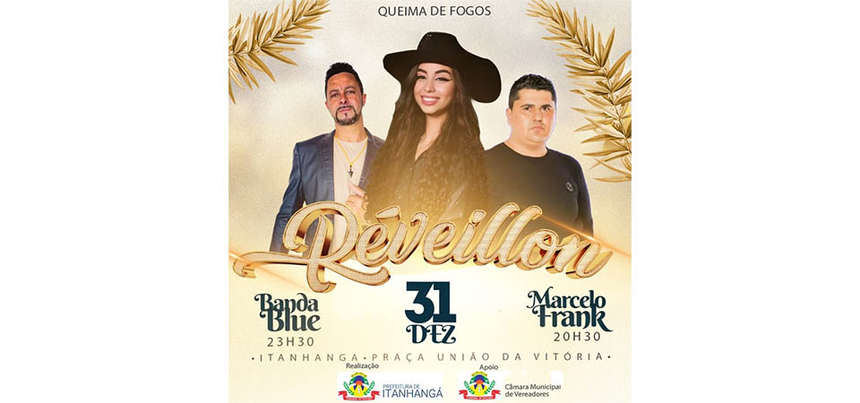 Itanhangá: Prefeitura prepara grande festa da virada