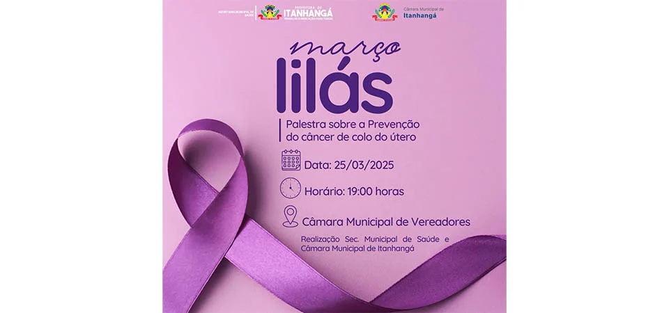 Itanhangá: Secretaria de Saúde desenvolve ações da Campanha de Prevenção do Câncer do Colo do Útero