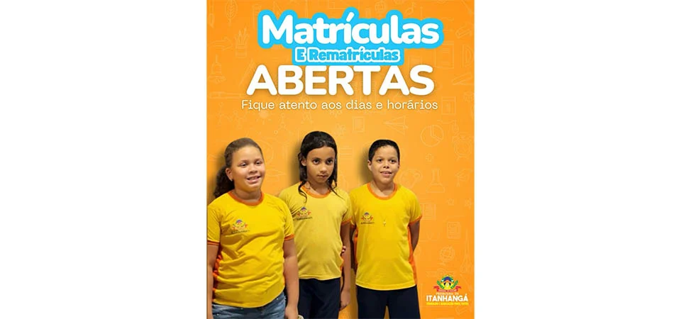 Itanhangá: Estão abertas as  Matrículas e Rematrículas 2026 nas Escolas Municipais de Itanhangá