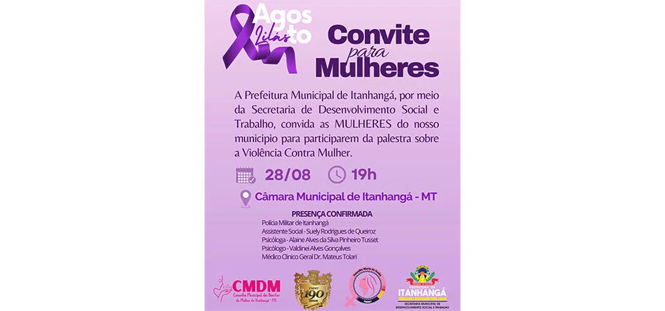 Itanhangá: Prefeitura convida as mulheres para uma importante palestara nesta quinta-feira, dia 28/08