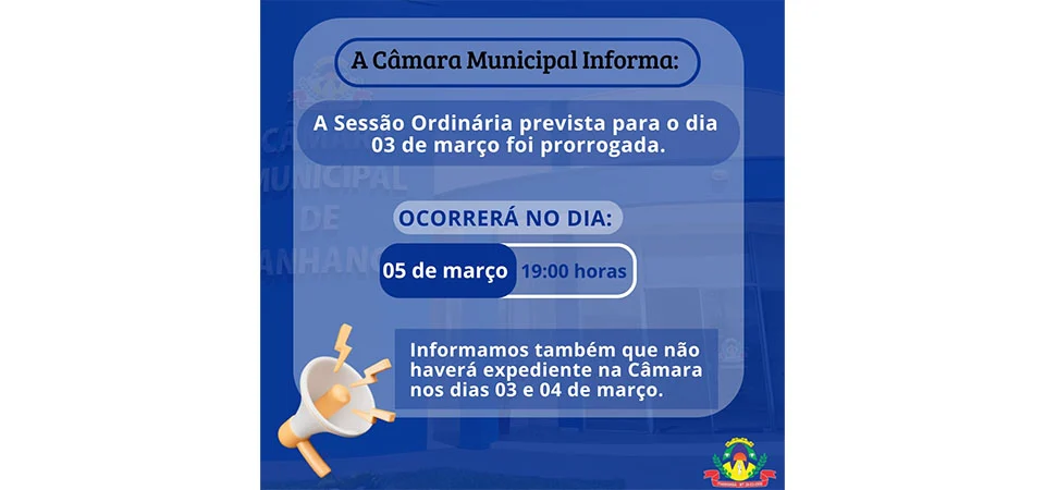 Itanhangá: Sessão Da Câmara De Vereadores é transferida para o dia 05/03
