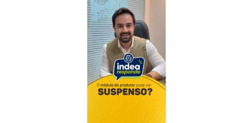 INDEA orienta para que usuários utilizem o Módulo do Produtor com responsabilidade. Vídeo