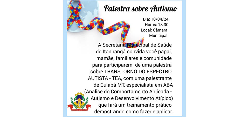 Itanhangá: Secretaria De saúde convida para importante palestra sobre autismo