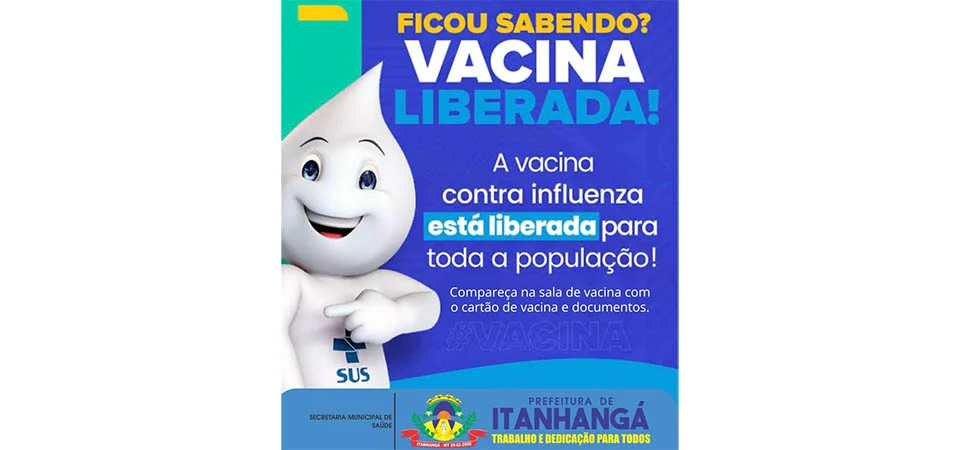 Itanhangá: Secretaria De saúde libera vacinação contra gripe para toda a população