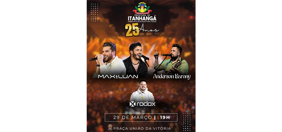 Itanhangá: Município celebra seus 25 anos com programação especial e grandes shows festivos