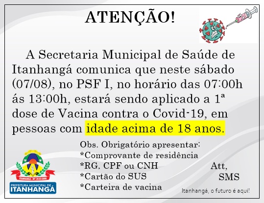 Itanhangá: Hoje é dia de quem tem mais de 18 anos se vacinar contra o covid