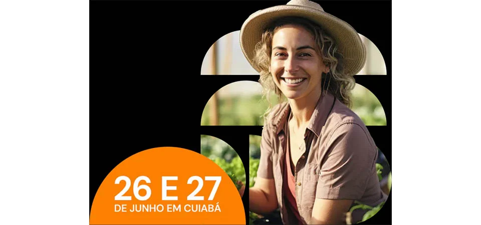 Mato Grosso vai sediar um dos maiores eventos nacionais dedicado às mulheres do agro
